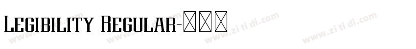 Legibility Regular字体转换 Legibility Regular字体转换
